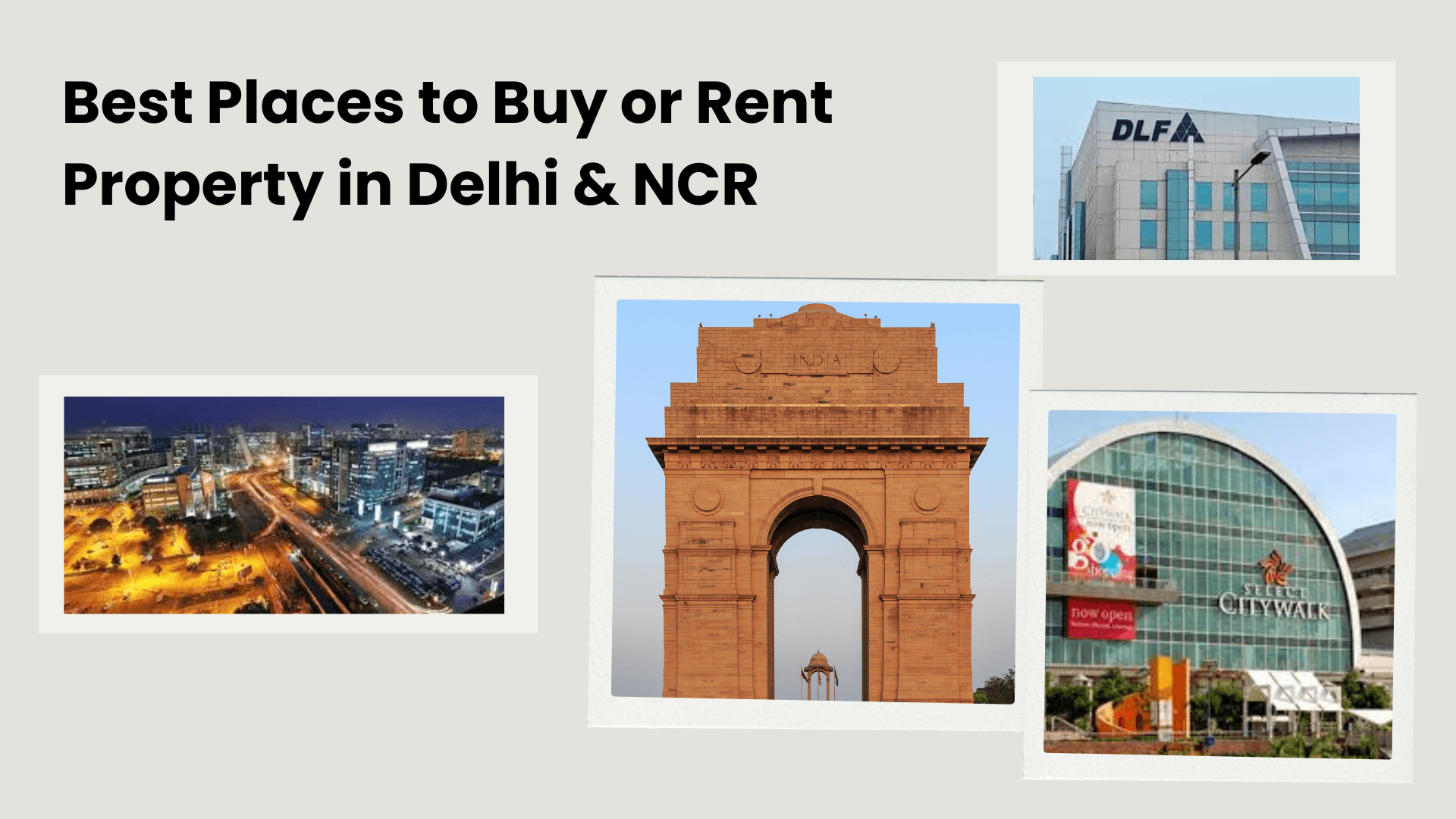 Top 10 Best Places to Buy Property in Delhi & NCR (2025 Guide for Homebuyers)