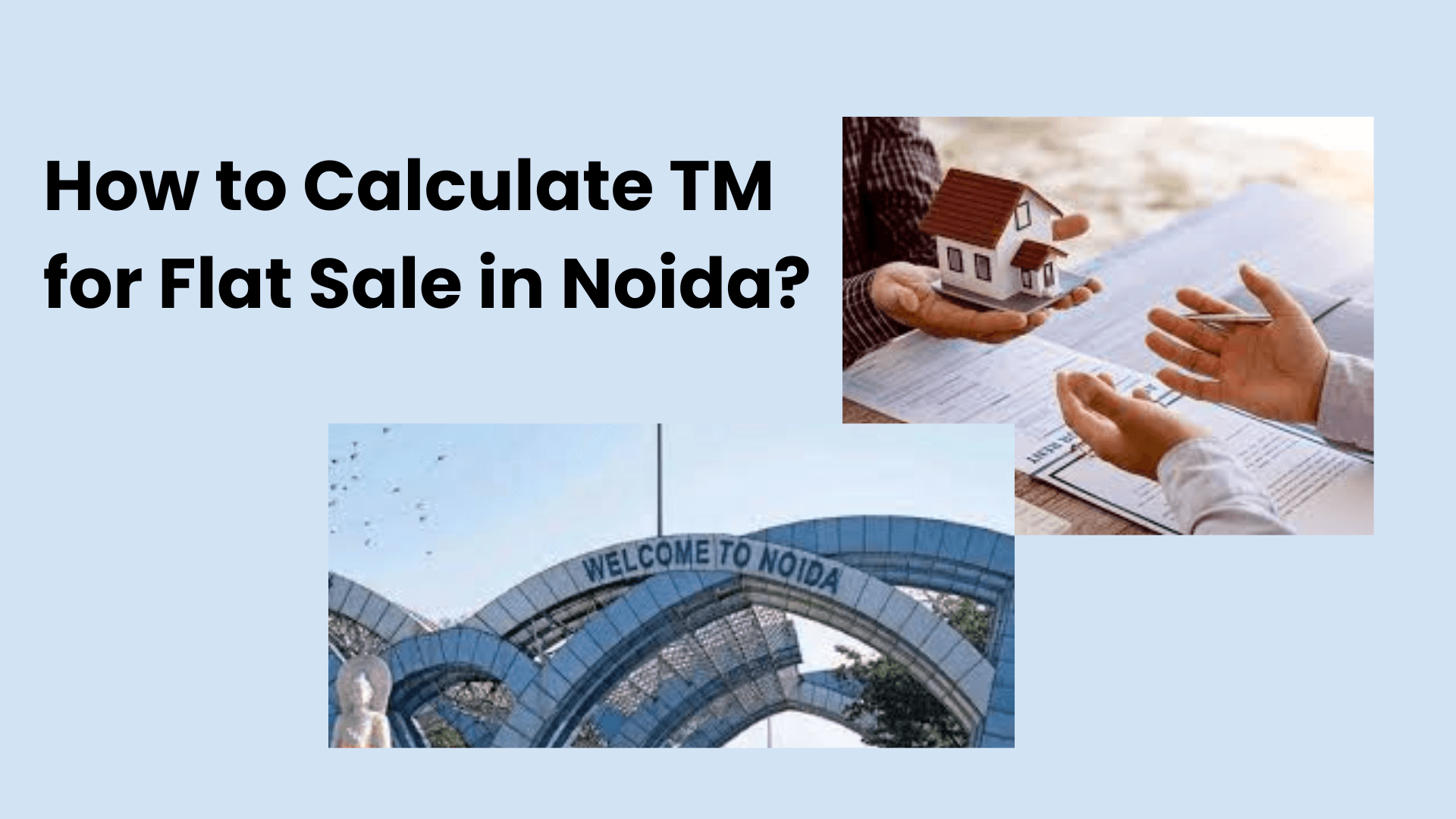 How to Calculate TM for Flat Sale in Noida: A Complete Guide